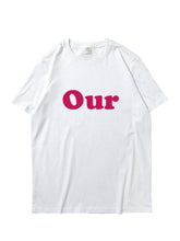 White 'Our' Printed T-Shirt