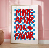 More Amor Wall Poster