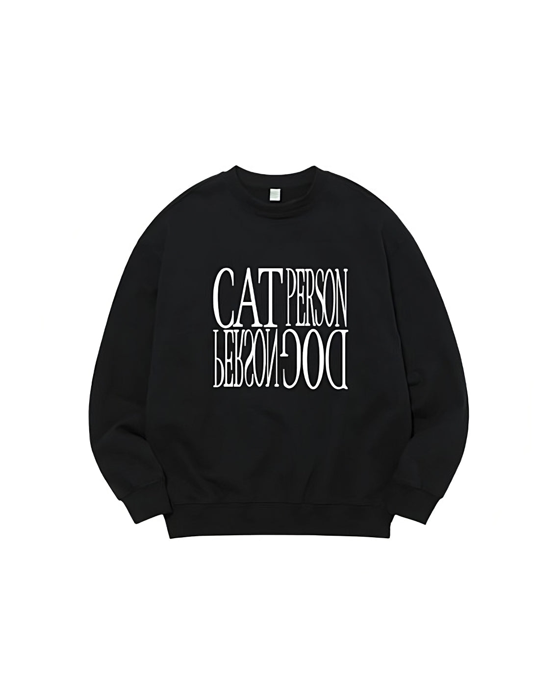 Black Cat Person Dog Person Print Sweatshirt