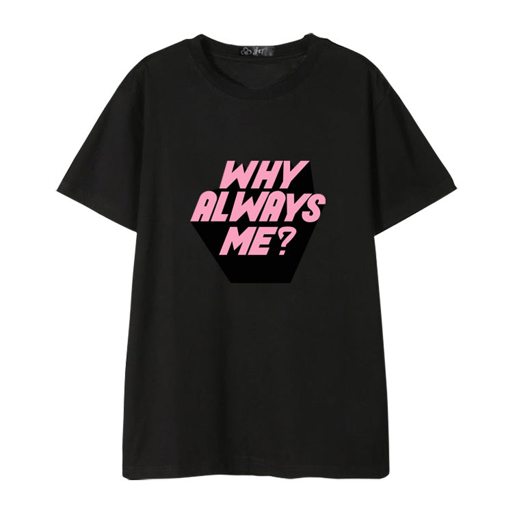 Yellow 'Why Always Me' T-Shirt