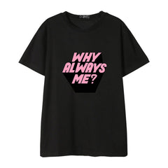 Yellow 'Why Always Me' T-Shirt
