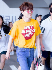 Yellow 'Why Always Me' T-Shirt